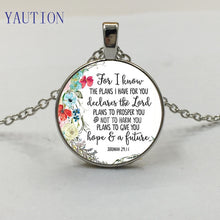 Load image into Gallery viewer, Jeremiah 29 11 For I know the plans I have for you Bible Verse Pendant Necklace Glass Cabochon Charm Christian Necklaces